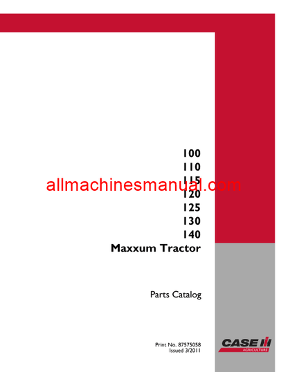 Case IH Maxxum 100, 110, 115, 120, 125, 130, 140 Tractor Parts Manual 87575058