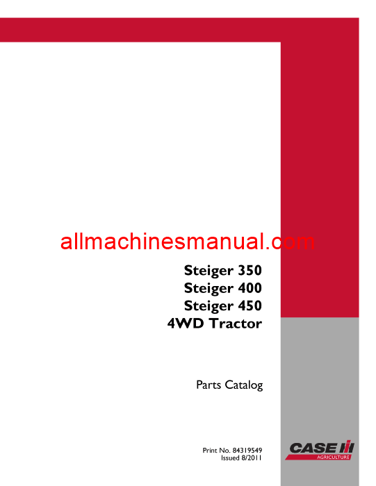 Download Case IH Steiger 350,Steiger 400,Steiger 450 4WD  Tractor Parts Manual 84319549