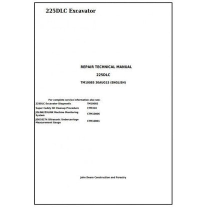 Download - John Deere 225DLC Excavator Repair Service Technical Manual TM10085