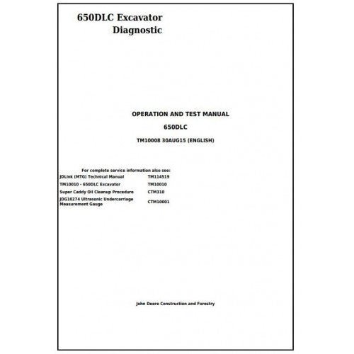 Download - John Deere 650DLC Excavator Diagnostic, Operation and Test Service Manual TM10008