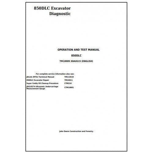 Download - John Deere 850DLC Excavator Diagnostic, Operation and Test Service Manual TM10009