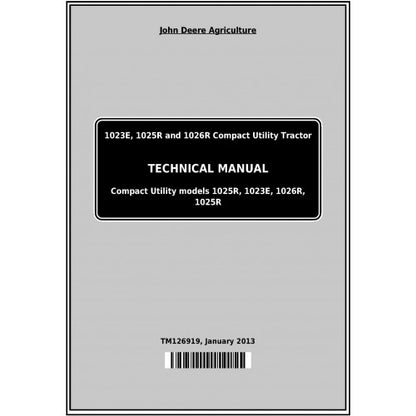 John Deere 1023E 1025R 1026R Compact Utility Tractor Pdf Service Repair Technical Manual TM126919-2