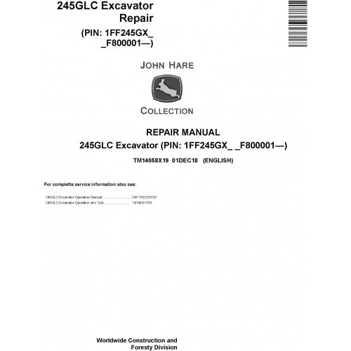 John Deere 245GLC Excavator Pdf Service Repair Technical Manual TM14058X19-2