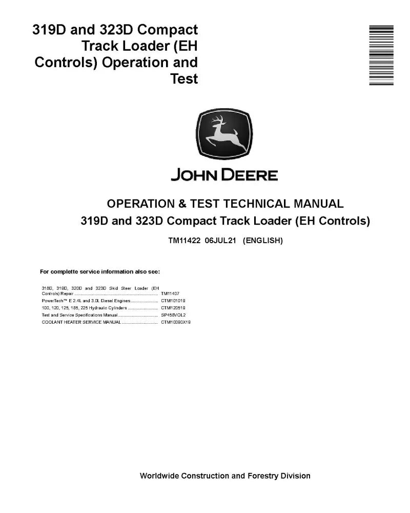 John Deere 319D and 323D Compact Track Loader with EH Control Operation and Test Manual (TM11422)