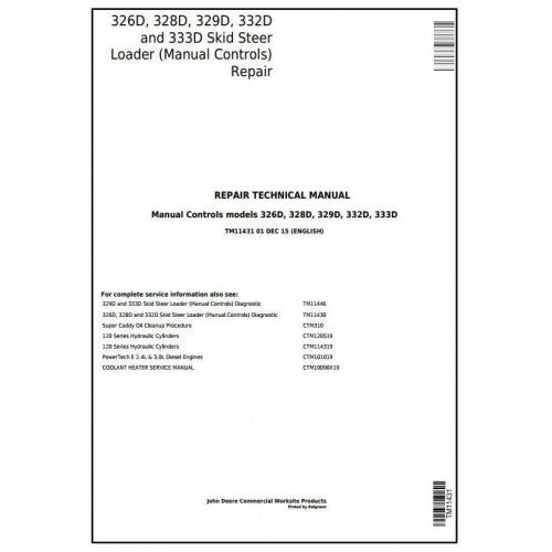 John Deere 326D, 328D, 329D, 332D, 333D Skid Steer Loader Pdf Service Repair Technical Manual TM11431