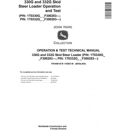 John Deere 330G and 332G Skid Steer Loader Pdf Operation and Test Manual TM14061X19