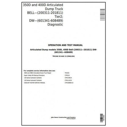 John Deere 350D, 400D Articulated Dump Truck (Bell, Dw) Diagnostic, Operation and Test Manual TM1940-2