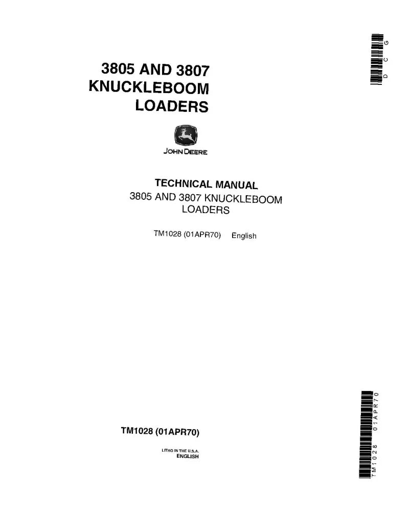 Technical Manual - John Deere 3805 and 3807 Knuckleboom Log Loader (TM1028)
