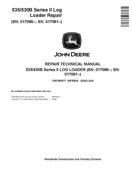John Deere 535 (SN: 017086-) and TimberJack 530B (SN: 017081-) Knuckleboom Trailer Mount Log Loader Service Repair Manual (TMF389377)