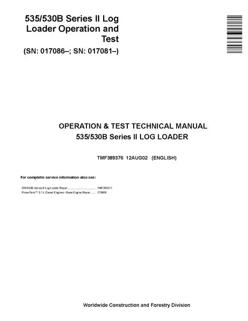 John Deere 535 and TimberJack 530B Knuckleboom Trailer Mount Log Loader Operation and Test Manual (TMF389376)