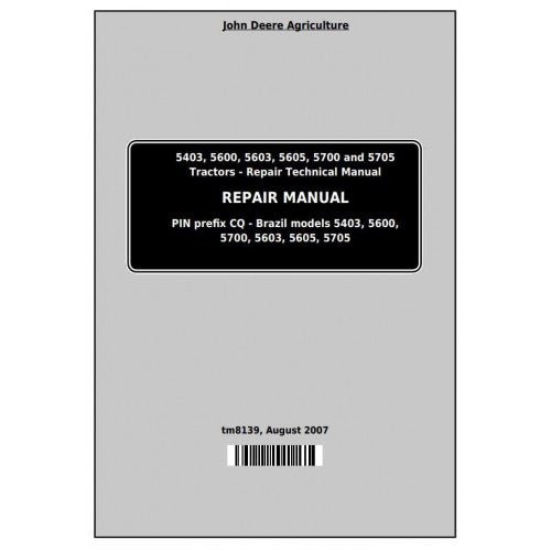 John Deere 5403, 5600, 5603, 5605, 5700, 5705 Tractors Pdf Service Repair Technical Manual TM8139-2