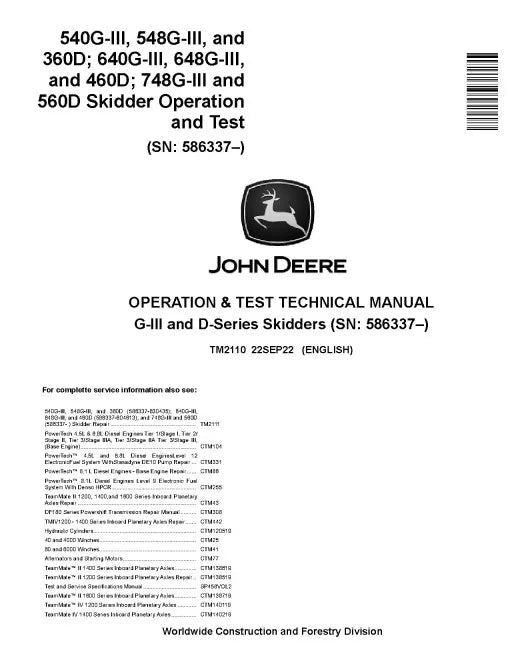 John Deere 540G-III, 640G-III Skidder, 548G-III, 648G-III, 748G-III, TimberJack 360D, 460D and 560D Grapple Skidder Operation and Test Manual (TM2110)