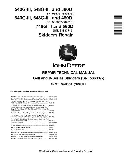 John Deere 540G-III, 640G-III Skidder, 548G-III, 648G-III, 748G-III, TimberJack 360D, 460D and 560D Grapple Skidder Service Repair Manual (TM2111)