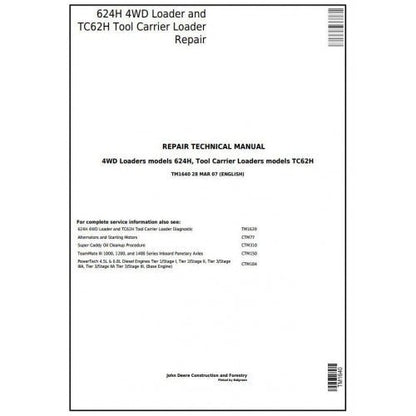 John Deere 624H 4WD Wheel Loader, TC62H Tool Carrier Loader Pdf Service Repair Technical Manual TM1640