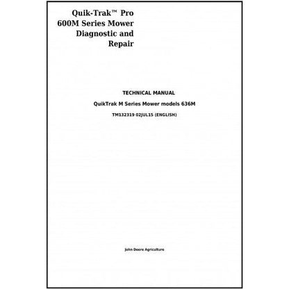 John Deere 636M Pro Quik-Trak™ Commercial Mower Pdf Service Repair Technical Manual TM132319