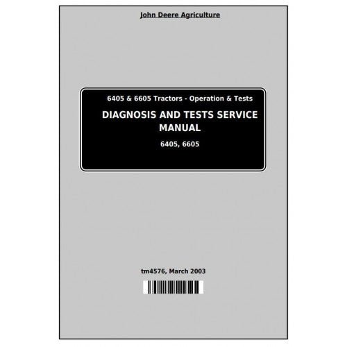 John Deere 6405, 6605 Tractors Pdf Diagnostic Operation and Test Manual TM4576-2