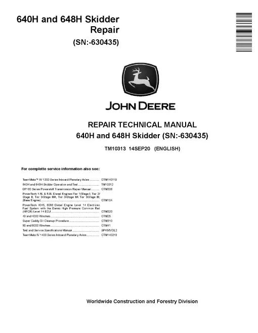 John Deere 640H Cable Skidder and 648H Grapple Skidder (SN: -630435) Service Repair Manual (TM10313)