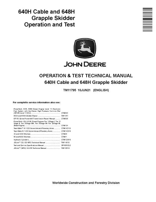 John Deere 640H Cable Skidder and 648H Grapple Skidder (SN. from 630436) Operation and Test Manual (TM11795)