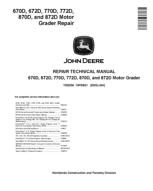 John Deere 670D, 672D, 770D, 772D, 870D and 872D Motor Grader Service Repair Manual (TM2256)