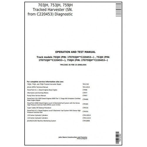 John Deere 703JH, 753JH, 759JH Track Harvester Pdf Diagnostic Operation and Test Manual TM12382-2