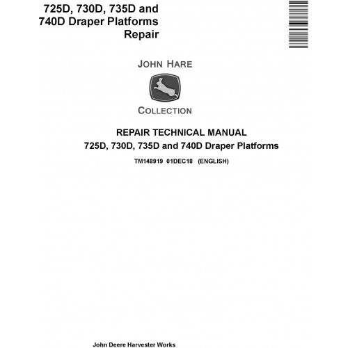 John Deere 725D, 730D, 735D AND 740D Draper Platforms Pdf Service Repair Technical Manual TM148919 - All Machines Manual | Manuals At Best Price