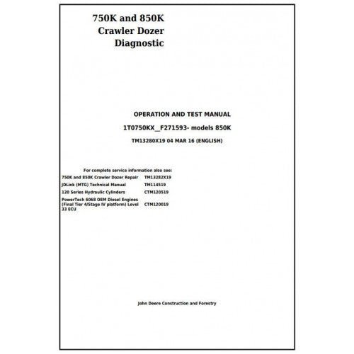 John Deere 750K and 850K Crawler Dozer Pdf Operation and Test Manual TM13280X19