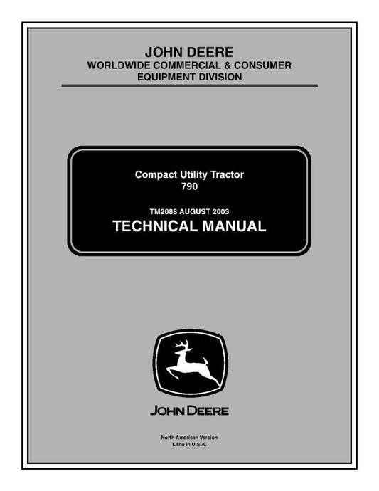 Technical Manual - John Deere 790 (SN: 592446-) Compact Utility Tractor (TM2088)