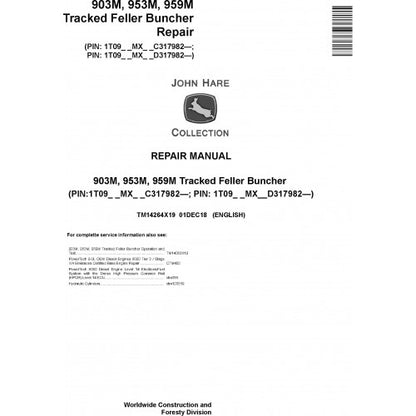 John Deere 903M, 953M, 959M Tracked Feller Buncher Pdf Service Repair Technical Manual TM14264X19