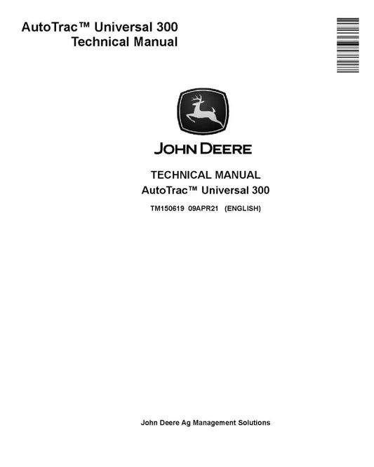 John Deere AutoTrac™ Universal 300 Service Technical Manual (TM150619)