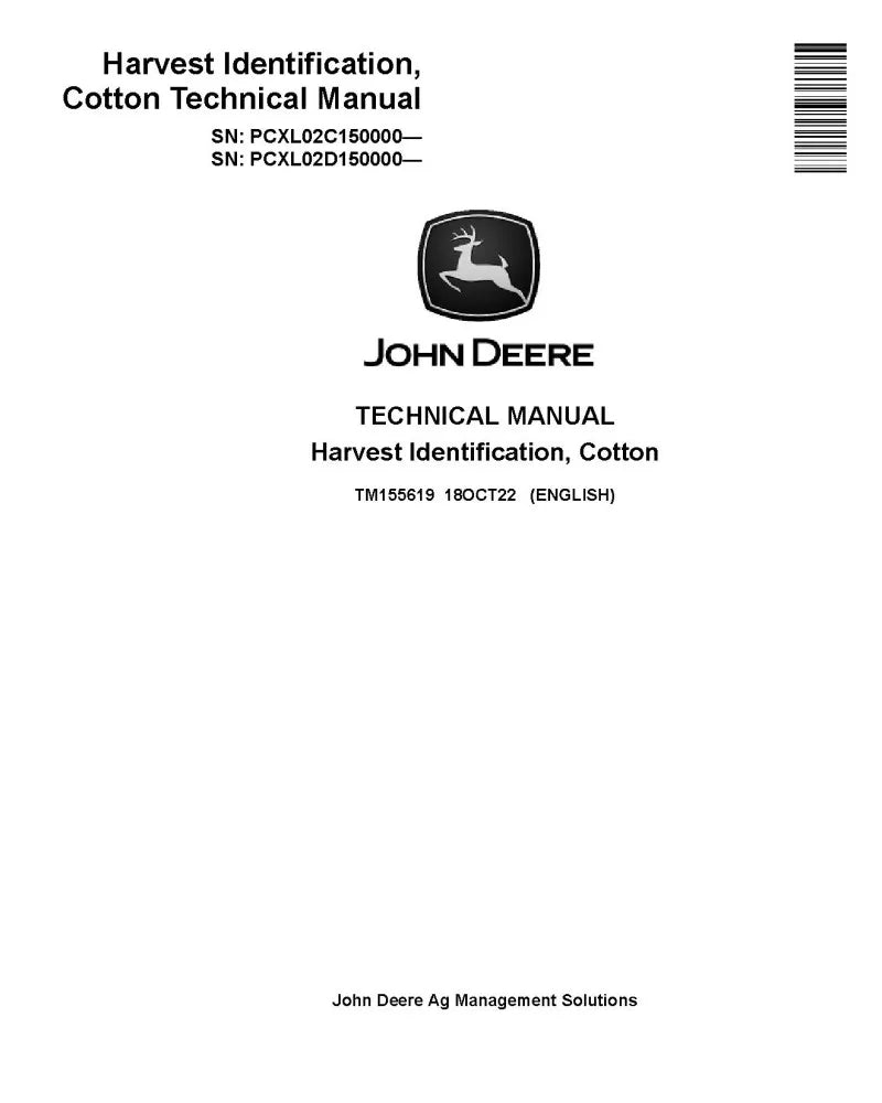 John Deere Harvest Identification, Cotton (PIN. from PCXL02C150000, PCXL02D150000) Service Technical Manual (TM155619)