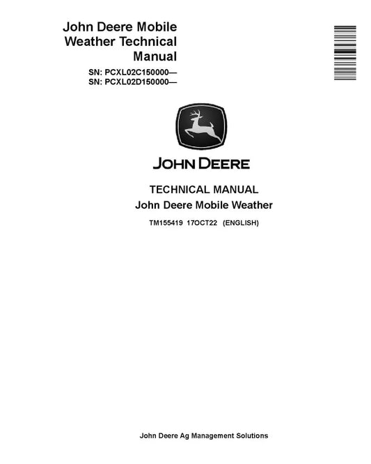 John Deere Mobile Weather (PIN. from PCXL02C150000, PCXL02D150000) System Service Technical Manual (TM155419)