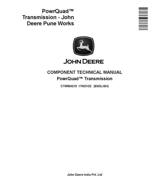 John Deere PowrQuad Transmission Component Service Technical Manual (CTM904219)