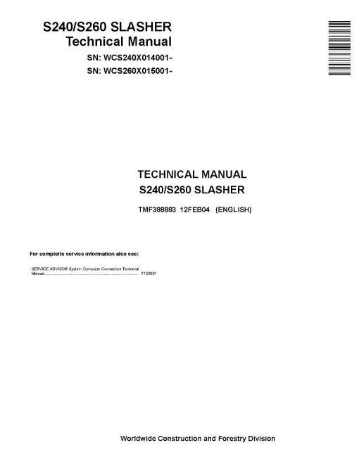 John Deere S240 (PIN: WCS240X014001-) and S260 (PIN: WCS260X015001-) Slasher Service Technical Manual (TMF388883)
