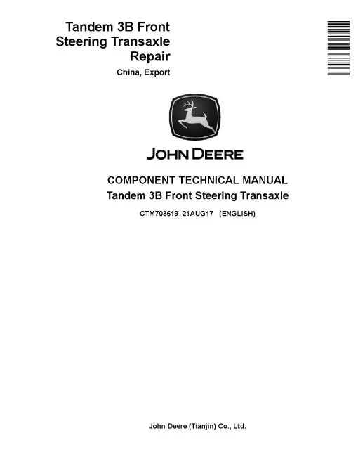John Deere Tandem 3B Front Steering Transaxles Component Service Technical Manual (CTM703619)