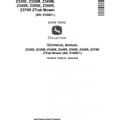 John Deere Z335E, Z335M, Z345M, Z345R, Z355E, Z355R, Z375R Z track Mower Pdf Technical Service Manual TM140319-2