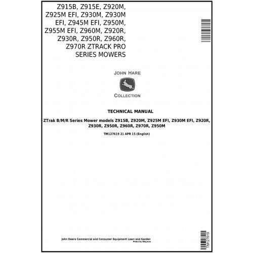 John Deere Z915B, Z920M, Z925M, Z930M, Z950M, Z920R, Z930R, Z950R, Z960R, Z970R Mowers Pdf Service Repair Technical Manual TM127619