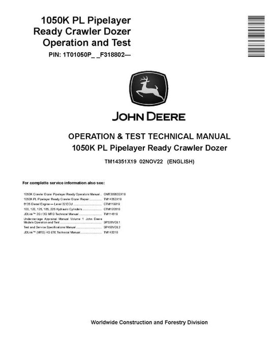 Operation and Test Manual - John Deere 1050K PL (SN. from F318802) Pipelayer Ready Crawler Dozer (TM14351X19)