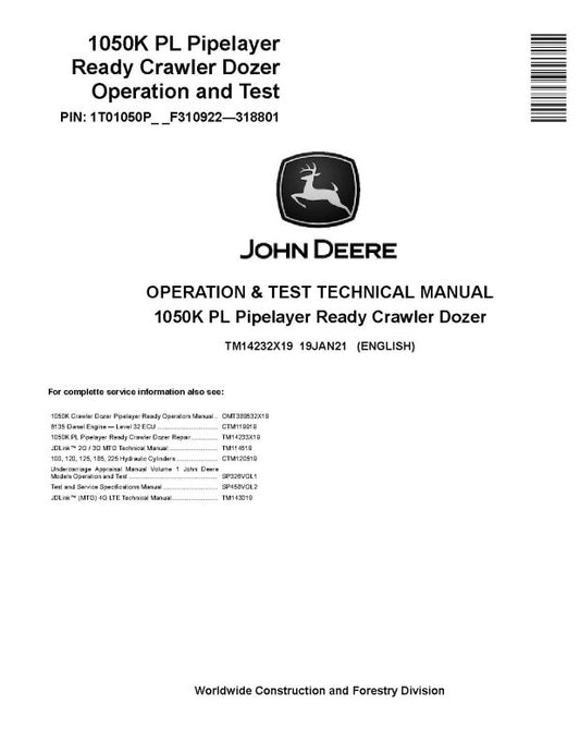 Operation and Test Manual - John Deere 1050K PL (SN: F310922-318801) Pipelayer Ready Crawler Dozer (TM14232X19)