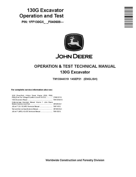 Operation and Test Manual - John Deere 130G (SN. from F040608) Crawler Excavator (TM13344X19)