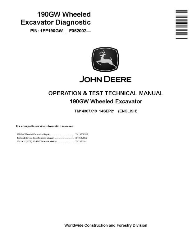 Operation and Test Manual - John Deere 190GW (SN. from F052002) Wheeled Excavator (TM14307X19)