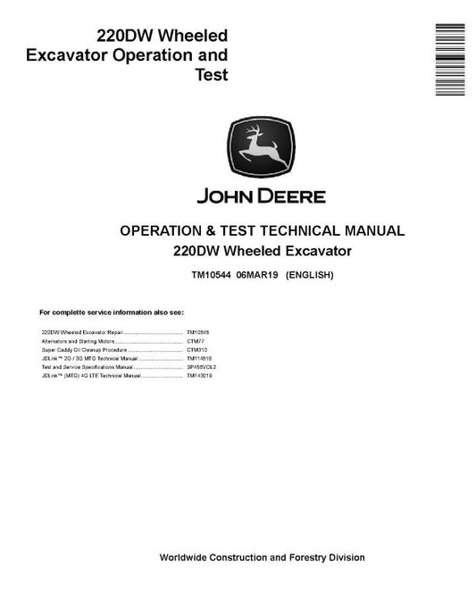 Operation and Test Manual - John Deere 220DW Wheeled Excavator (TM10544)
