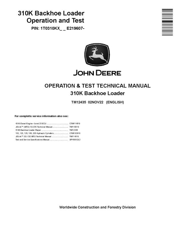 Operation and Test Manual - John Deere 310K (SN. from E219607) Backhoe Loader (TM12435)