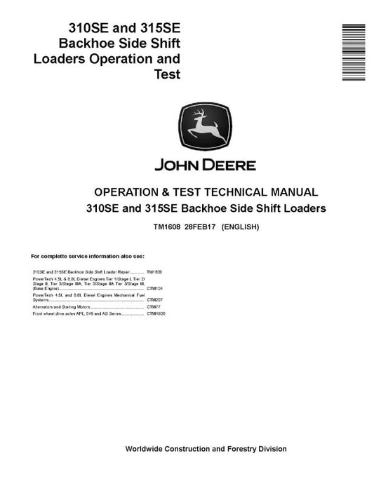 Operation and Test Manual - John Deere 310SE and 315SE Side Shift Backhoe Loader (TM1608)