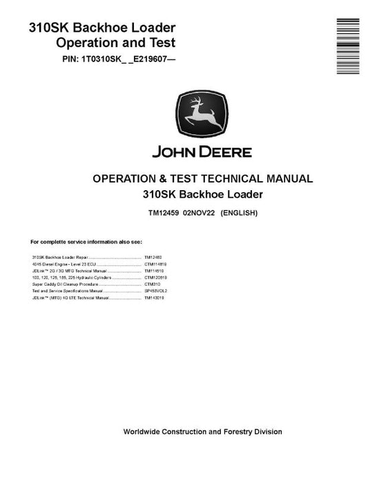 Operation and Test Manual - John Deere 310SK Side Shift Backhoe Loaders (SN. from E219607) (TM12459)
