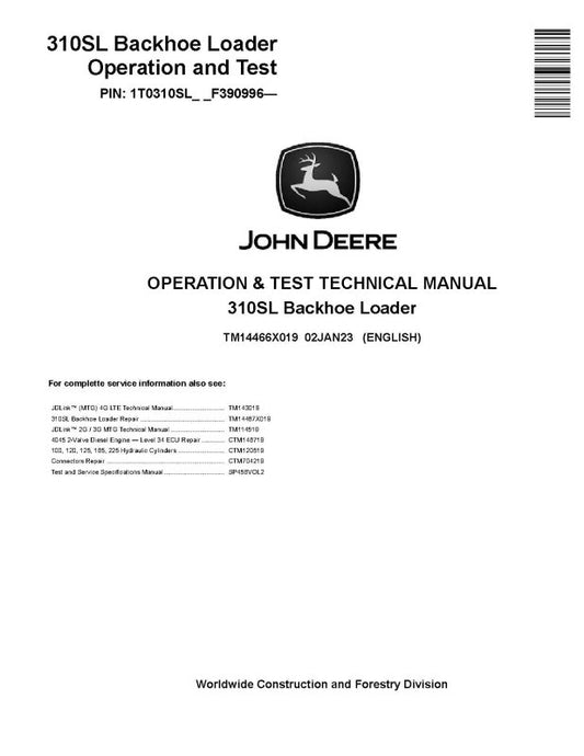 Operation and Test Manual - John Deere 310SL (SN. from F390996) Side Shift Backhoe Loader (TM14466X019)