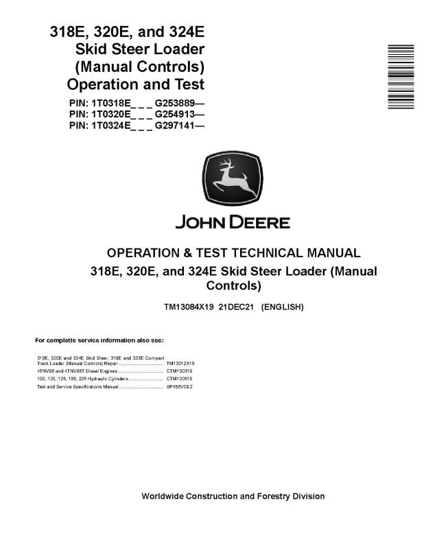 Operation and Test Manual - John Deere 318E, 320E and 324E Skid Steer Loaders with Manual Controls (SN. from G253889) (TM13084X19)