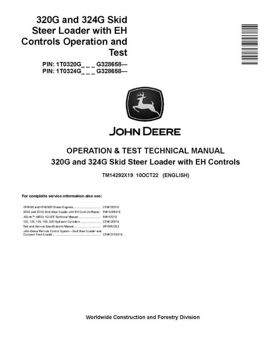 Operation and Test Manual - John Deere 320G and 324G Skid Steer Loaders with EH Controls (SN. from G328658) (TM14292X19)