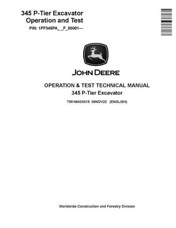 Operation and Test Manual - John Deere 345P (SN. from F_00001) Crawler Excavator (TM14643X019)