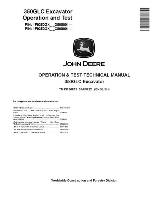 Operation and Test Manual - John Deere 350GLC (SN. from C808001, D808001) Crawler Excavator (TM13196X19)