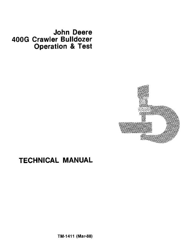 Operation and Test Manual - John Deere 400G Crawler Dozer (TM1411)